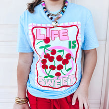 Load image into Gallery viewer, Life Is Sweet Graphic Tee