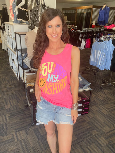 You Are My Sunshine Neon Pink Tank