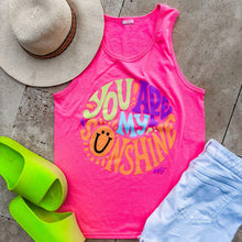 Load image into Gallery viewer, You Are My Sunshine Neon Pink Tank