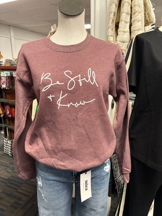 Be Still and Know Sweatshirt
