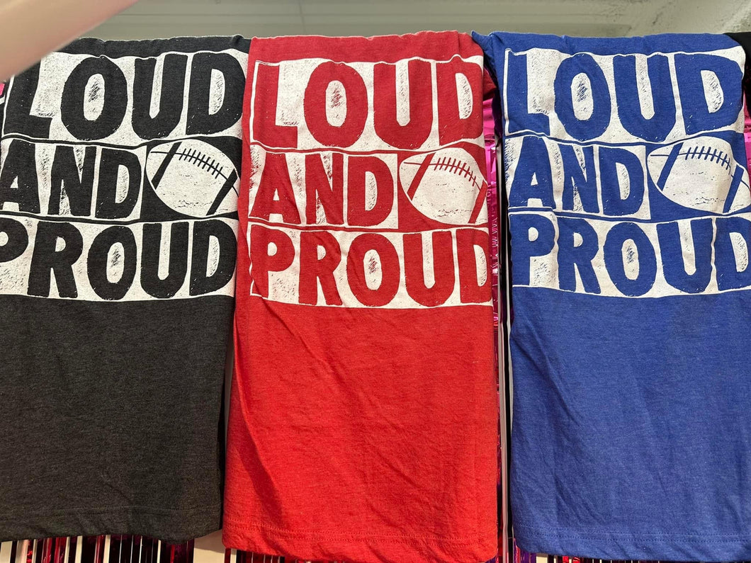 Loud & Proud Graphic Tee