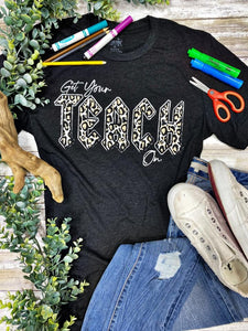 Get Your Teach On Graphic Tee
