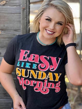 Load image into Gallery viewer, Easy Like Sunday Morning Graphic Tee