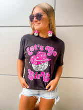 Load image into Gallery viewer, Let’s Go Girls Graphic Tee
