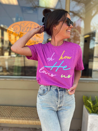Oh How He Loves Us-3 Styles Available